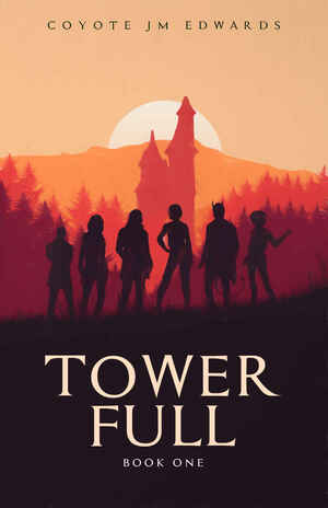 Tower Full by Coyote JM Edwards