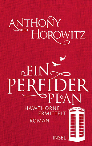 Ein perfider Plan by Anthony Horowitz, Lutz-W. Wolff