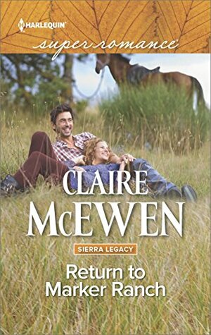 Return to Marker Ranch by Claire McEwen