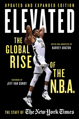 Elevated: The Global Rise of the N.B.A. by Harvey Araton