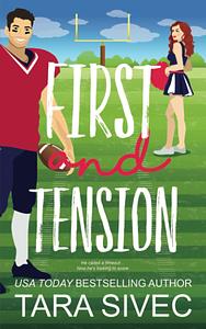 First and Tension by Tara Sivec