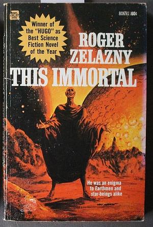 This Immortal by Roger Zelazny