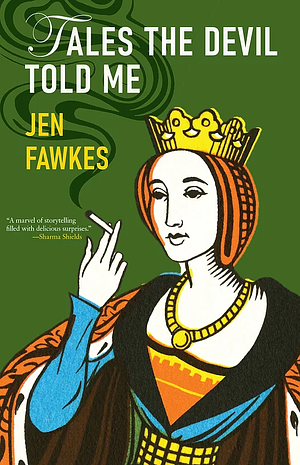 Tales the Devil Told Me by Jen Fawkes