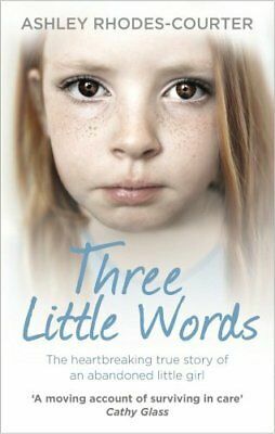 Three Little Words by Ashley Rhodes-Courter