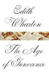 The Age of Innocence by Edith Wharton