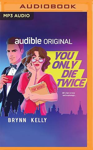 You Only Die Twice by Brynn Kelly