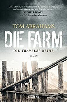 Die Farm by Tom Abrahams