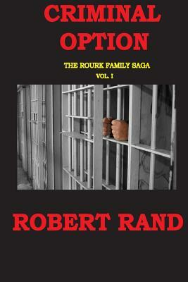 Criminal Option by Robert Rand