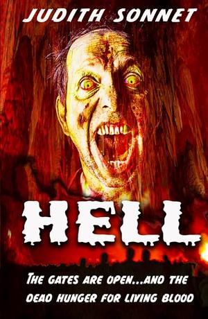 Hell: A Splatter Novel by Judith Sonnet, Judith Sonnet