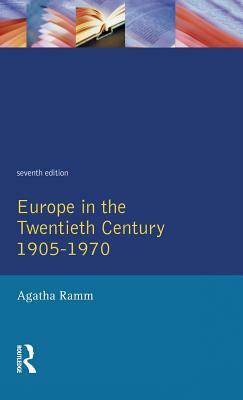 Grant and Temperley's Europe in the Twentieth Century 1905-1970 by H. W. V. Temperley, Agatha Ramm, Arthur James Grant