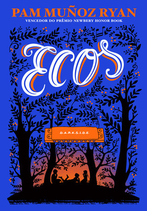 Ecos by Pam Muñoz Ryan