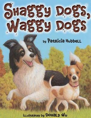 Shaggy Dogs, Waggy Dogs by Patricia Hubbell