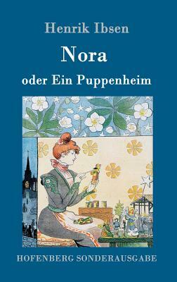 Nora oder Ein Puppenheim by Henrik Ibsen