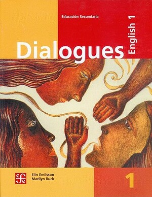 Dialogues. English 1 by Shahen Hacyan, Elin Y. Marilyn Buck Emilsson