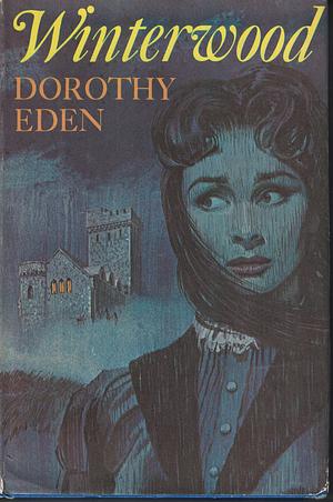 Winterwood by Dorothy Eden