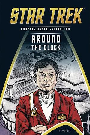 Star Trek: Around the Clock by Timothy De Haas, Howard Weinstein