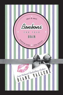 Bonbons for Your Brain by Diane Vallere