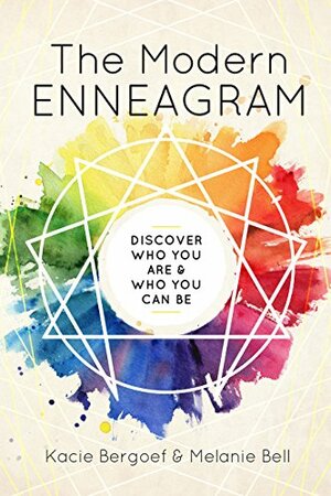 The Modern Enneagram: Discover Who You Are and Who You Can Be by Kacie Berghoef