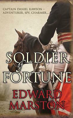 Soldier of Fortune by Edward Marston