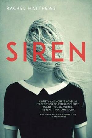 Siren by Rachel Matthews