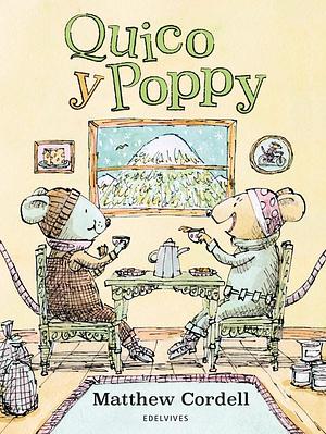 Quico y Poppy by Matthew Cordell, Raúl Sastre Letona