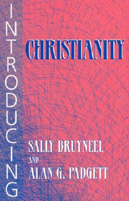 Introducing Christianity by Sally Bruyneel