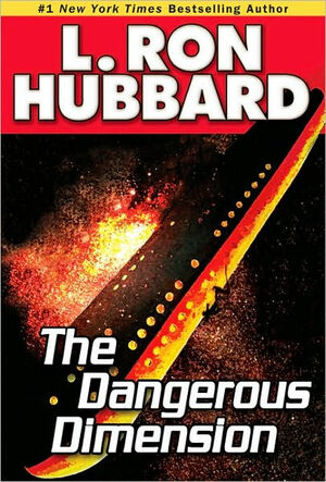 The Dangerous Dimension by L. Ron Hubbard