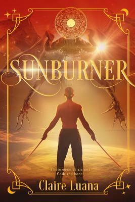 Sunburner by Claire Luana