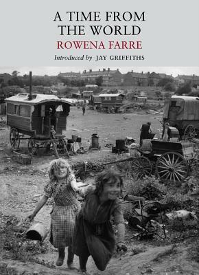 A Time from the World by Rowena Farre