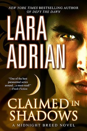 Claimed in Shadows by Lara Adrian