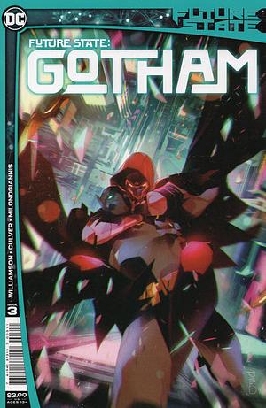 Future State: Gotham (2021-) #3 by Joshua Williamson, Dennis Culver