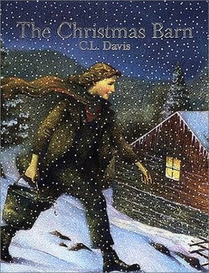 The Christmas Barn by C.L. Davis
