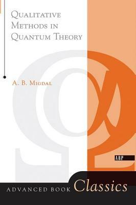 Qualitative Methods in Quantum PB by Migdal