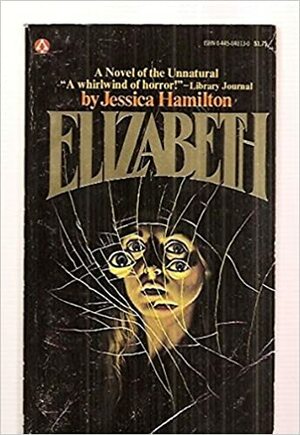 Elizabeth by Jessica Hamilton, Ken Greenhall