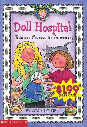 Tatiana Comes To America: An Ellis Island Story by Joan Holub, Ann Iosa