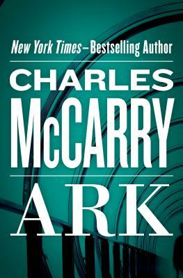 Ark by Charles McCarry