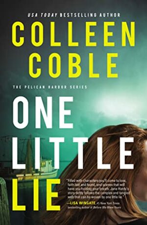 One Little Lie by Colleen Coble