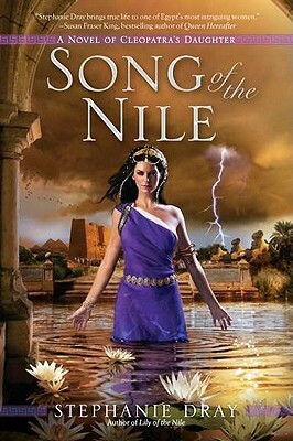 Song of the Nile by Stephanie Dray