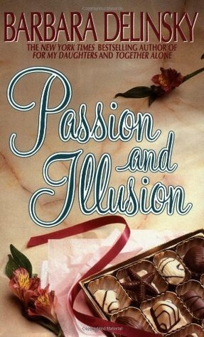 Passion and Illusion by Barbara Delinsky