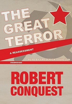 The Great Terror: A Reassessment by Robert Conquest