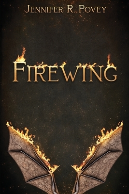 Firewing by Jennifer R. Povey