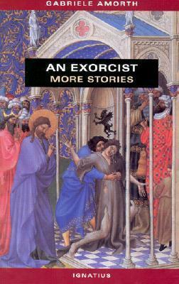 An Exorcist: More Stories by Gabriele Amorth, Nicoletta V. MacKenzie