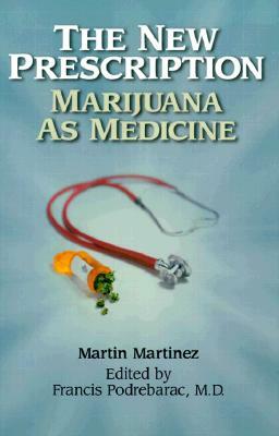 The New Prescription by Francis Podrebarar, Martin Martinez