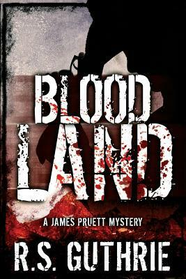 Blood Land by R. S. Guthrie