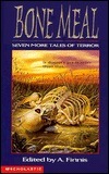 Bone Meal: Seven More Tales of Terror by A. Finnis