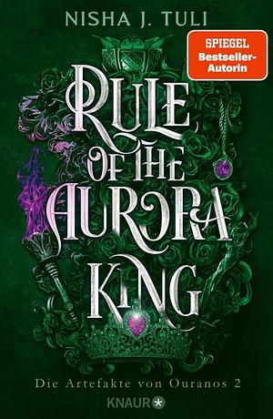 Rule of the Aurora King by Nisha J. Tuli