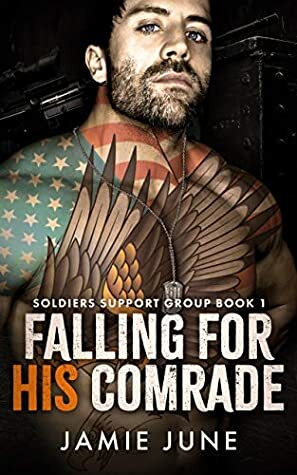Falling for His Comrade by Jamie June
