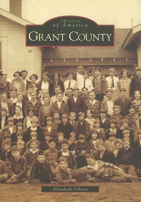 Grant County by Elizabeth Gibson