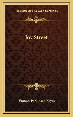 Joy Street by Frances Parkinson Keyes