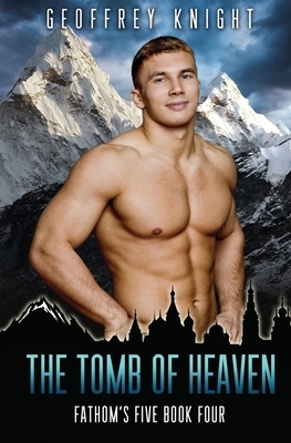 The Tomb of Heaven by Geoffrey Knight
